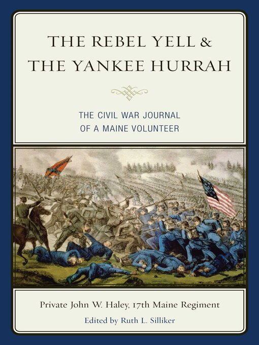Title details for The Rebel Yell & the Yankee Hurrah by John W. Haley - Wait list